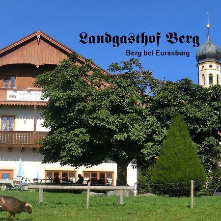Landgasthof Berg Eurasburg Kültér fotó